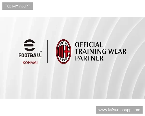 开云手机版ac米兰的赞助商合作对球队形象塑造的积极作用分析 开云手机版ac米兰的赞助商合作对球队形象塑造的积极作用分析